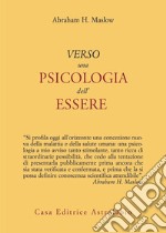 Verso una psicologia dell'essere libro