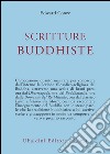 Scritture buddhiste libro di Conze Edward
