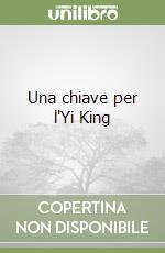 Una chiave per l'Yi King