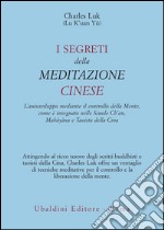 I segreti della meditazione cinese