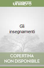 Gli insegnamenti libro