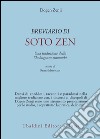 Breviario di soto zen libro