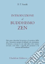 Introduzione al buddhismo zen libro