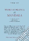 Teoria e pratica dei Mandala libro