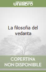 La filosofia del vedanta