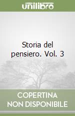 Storia del pensiero. Vol. 3 libro