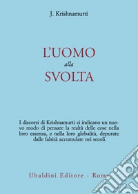 L'uomo alla svolta