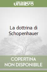 La dottrina di Schopenhauer