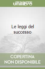 Le leggi del successo libro