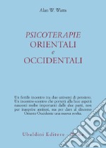 Psicoterapie orientali e occidentali libro