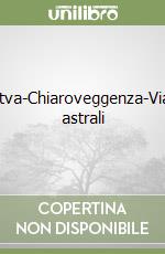 Tattva-Chiaroveggenza-Viaggi astrali libro