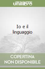 Io e il linguaggio