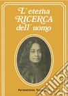 L'eterna ricerca dell'uomo libro