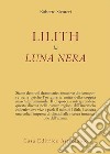 Lilith. La luna nera libro