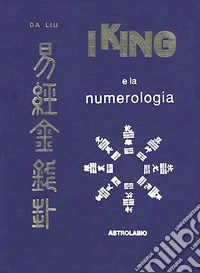 I King e la numerologia