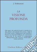 La visione profonda libro