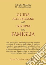 Guida alle tecniche della terapia della famiglia