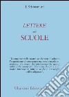 Lettere alle scuole libro