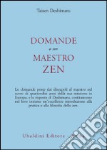 Domande a un maestro zen libro