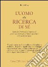 L'uomo alla ricerca di sé libro