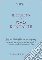 Il segreto dello yoga kundalini libro