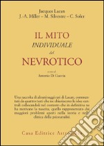 Il mito individuale del nevrotico e altri saggi libro