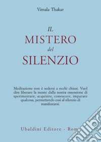 Il mistero del silenzio libro