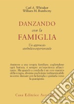 Danzando con la famiglia. Un approccio simbolico-esperienziale