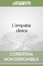 L'empatia clinica libro