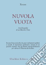 Nuvola vuota. Autobiografia di un maestro chan