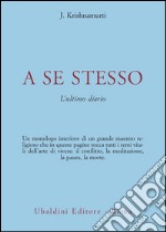 A se stesso. L'ultimo diario libro