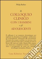 Il colloquio clinico con i bambini e gli adolescenti