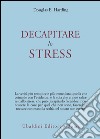 Decapitare lo stress libro