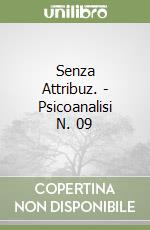 Senza Attribuz. - Psicoanalisi N. 09 libro