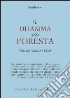 Il dhamma della foresta. Vita col maestro Chah libro