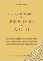 Metodo e tecniche del processo di aiuto libro