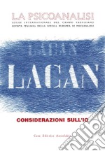 La psicoanalisi. Vol. 11: Jacques Lacan: considerazioni sull'io libro