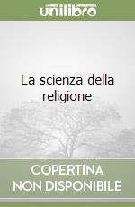 La scienza della religione