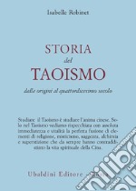 Storia del taoismo. Dalle origini al XIV secolo libro