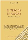 Il vero sé in azione. Un'analisi con Winnicott libro