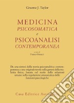 Medicina psicosomatica e psicoanalisi contemporanea