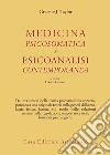 Medicina psicosomatica e psicoanalisi contemporanea libro
