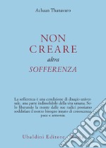 Non creare altra sofferenza