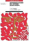 Autoregolazione del sistema mente-corpo. I ritmi ultradiani e la pausa di 20 minuti libro di Rossi Ernest L. Nimmons David