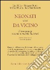 Neonati visti da vicino. L'osservazione secondo il modello di Tavistock libro