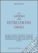 La gemma delle istruzioni orali libro