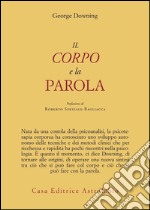 Il corpo e la parola libro