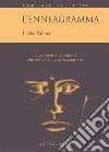 L'enneagramma. La geometria dell'anima che vi rivela il vostro carattere libro
