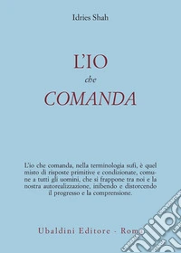 L'io che comanda