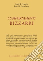 Comportamenti bizzarri libro